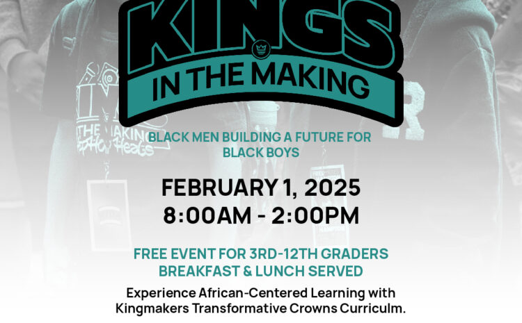 Kings In the Making February 1st Flyer